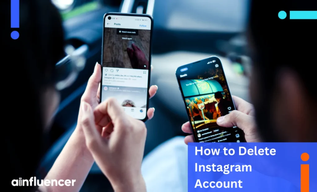 Read more about the article How to Delete Instagram Account: Everything You Need to Know