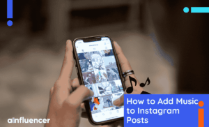 How to Add Music to Instagram Posts: Full Tutorial & 4 Common Issues Solved