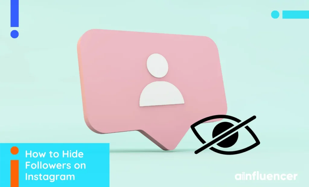 Read more about the article How to Hide Followers on Instagram: 4 Must-Know Privacy Tips