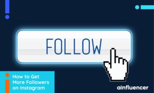 Read more about the article How to Get More Followers on Instagram: Top 15 Methods
