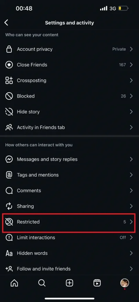 Step 2: Scroll down on Your Settings & Find Restricted
