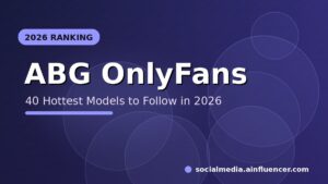 Read more about the article 40 Hottest ABG OnlyFans Models to Follow in 2026