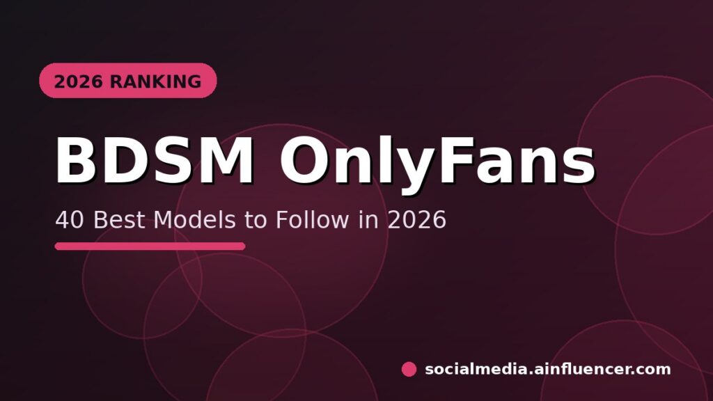 Read more about the article 40 Best BDSM OnlyFans Models to Follow in 2026