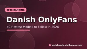 Read more about the article 40 Hottest Danish OnlyFans Models to Follow in 2026