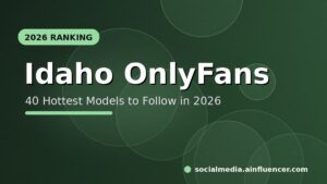 Read more about the article 40 Hottest Idaho OnlyFans Models to Follow in 2026