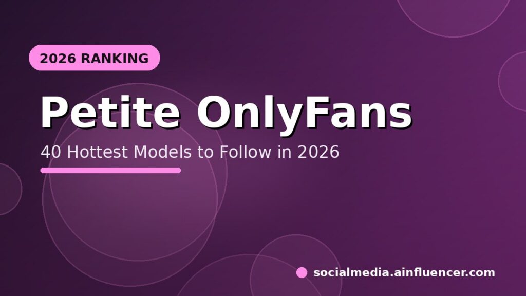 Read more about the article 40 Hottest Petite OnlyFans Models to Follow in 2026