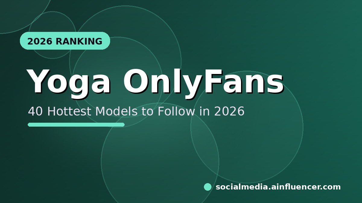You are currently viewing 40 Hottest Yoga OnlyFans Models to Follow in 2026