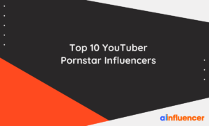 Read more about the article Top 10 YouTuber Pornstar Influencers Ruling OnlyFans in 2026