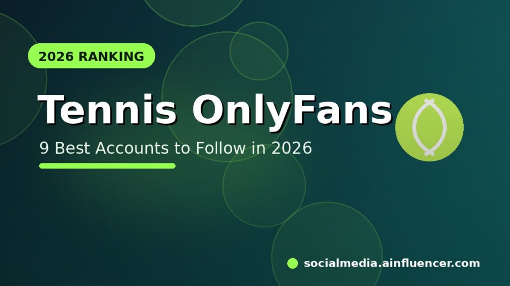 Read more about the article 9 Best Tennis OnlyFans Accounts to Follow in 2026